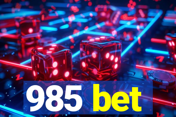 985 bet